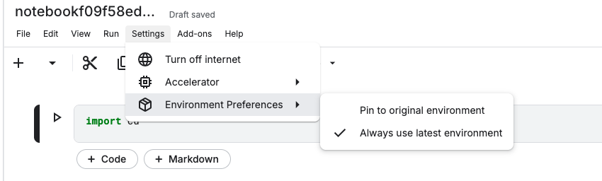 Kaggle notebook Environment Preferences menu with Always use latest environment selected